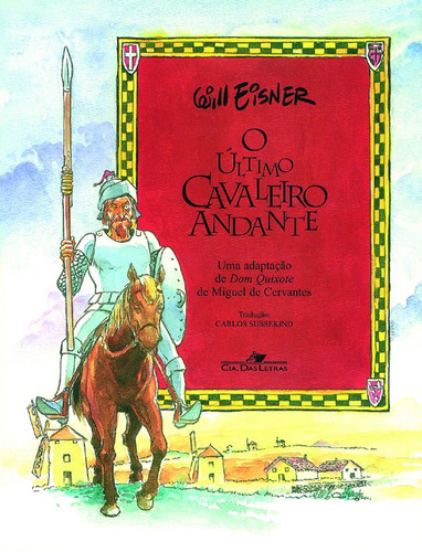 O último cavaleiro andante, de Eisner, Will. Editora Schwarcz SA, capa mole em português, 1999