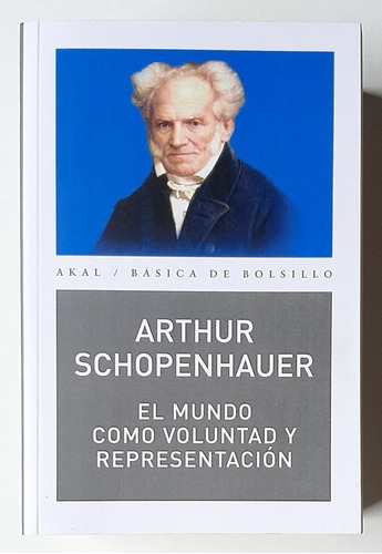 El Mundo Como Voluntad Y Representación Arthur Schopenhauer 