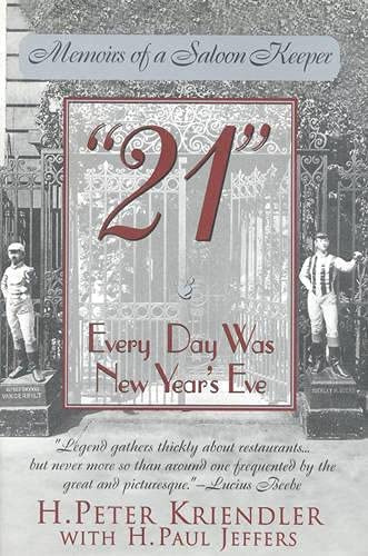 21: Every Day Was New Yearøs Eve, De Kriendler, H. Peter. Editorial Taylor Trade Publishing, Tapa Dura En Inglés