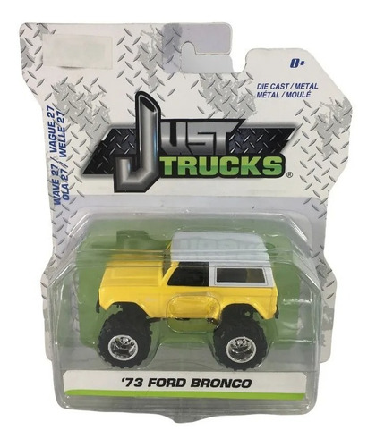 Die Cast Just Trucks 73 Ford Bronco 1/64