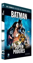 Comprar Batman: Superpoderes, De Marc Guggenheim E Gardner Fox. Série Dc Graphic Novels Regular Editora Eaglemoss, Capa Dura, Edição 149 Em Português, 2021