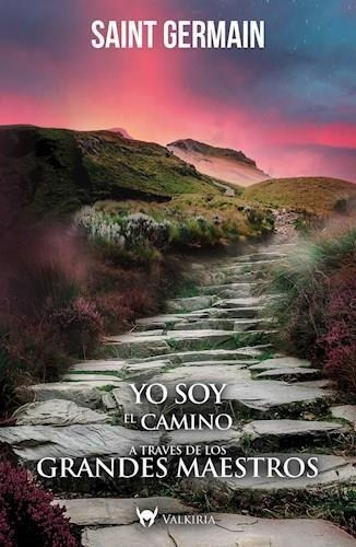 Yo Soy El Camino A Través De Los Grandes Maestros-saint Germ