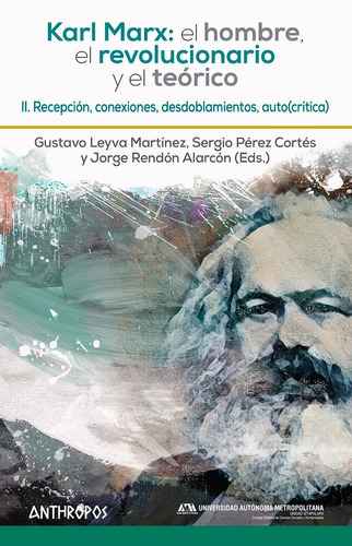 Karl Marx: El Hombre, El Revolucionario Y El Teorico Ii -...