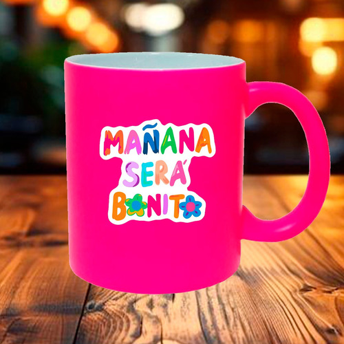 Taza Para Café Mañana Sera Bonito 11 Ml - Individual