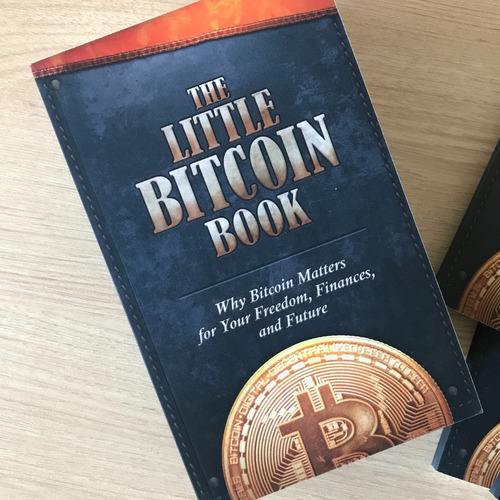 Little Bitcoin Book. La Importancia De Bitcoin En Tu Futuro