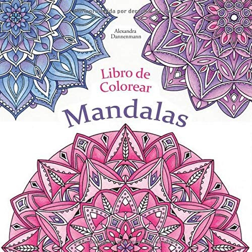 Libro : Libro De Colorear - Mandalas Pintar Y Relajarse. Un.