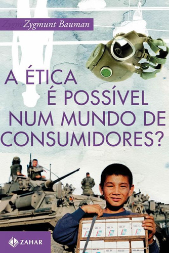 Livro Etica E Possivel Num Mundo De Consumidores, A