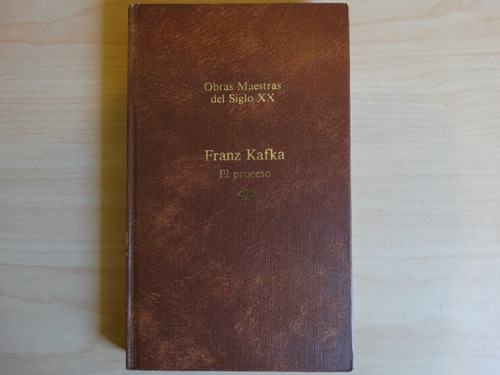 El Proceso, Franz Kafka, En Físico