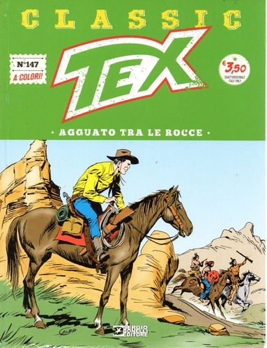 Tex Classic N° 147 - Agguato Tra Le Rocce - 68 Páginas - Em Italiano - Sergio Bonelli Editore - Formato 16 X 21 - Capa Mole  - 2022 - Bonellihq - Cx488 Nov23