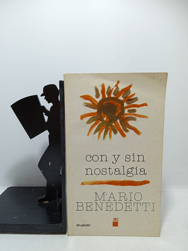 Con Y Sin Nostalgia - Mario Benedetti - Siglo Veintiuno Edit