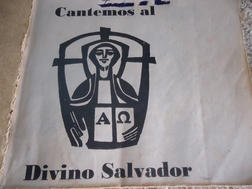Libro De Cantos Cantemos Al Señor. Sacerdotes Salvatorianos.