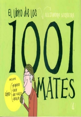 Libro De Los 1001 Mates, El - Alejandro Sequeira