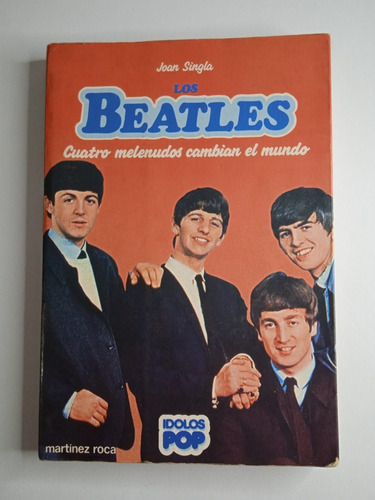 The Beatles Libro Idolos Pop N° 1 Año 1983