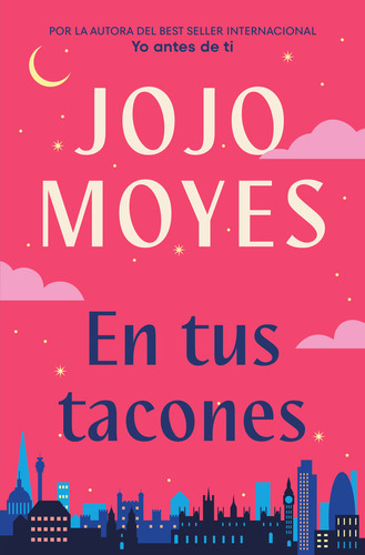 Libro En Tus Tacones - Jojo Moyes