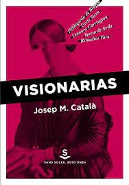 Visionarias - Josep M. Catala Catala