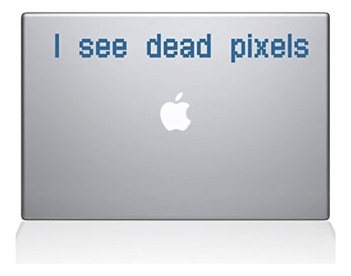 The Decal Guru I See Dead Pixels Macbook Calcomanía De V