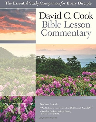 David C Cook Niv Bible Lesson Commentary 201314 (david C Coo