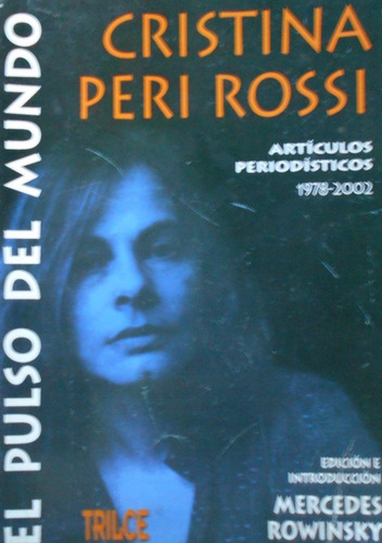 Cristina Peri Rossi - El Pulso Del Mundo