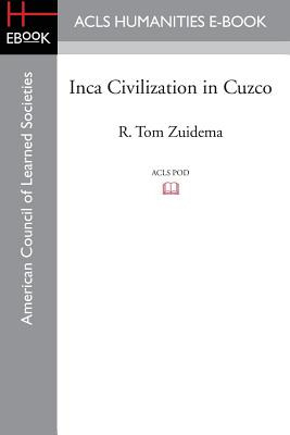 Libro Inca Civilization In Cuzco - Zuidema, R. Tom