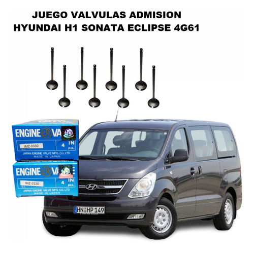 Juego Valvulas Admision   Hyundai H1 Sonata Eclipse 4g61