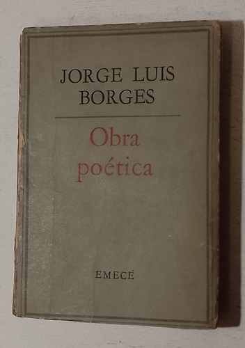Jorge Luis Borges Obra Poética 1923- 1966 Emece Detalles 