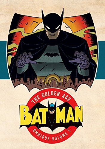 Batman The Golden Age Omnibus Vol 1