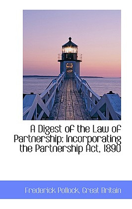 Libro A Digest Of The Law Of Partnership: Incorporating T...