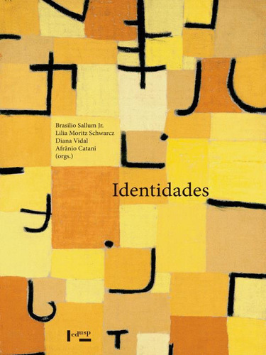 Identidades, De Sallum Junior, Brasilio. Editora Edusp, Capa Mole Em Português