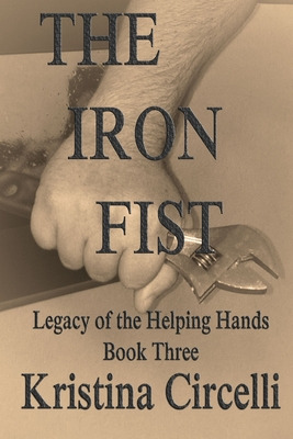 Libro The Iron Fist: The Helping Hands Legacy Book Three ...