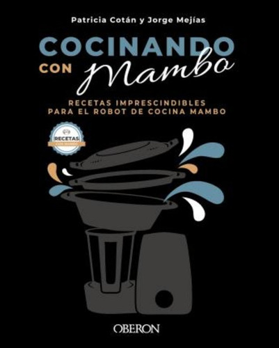 Cocinando Con Mambo / Patricia Cotán García