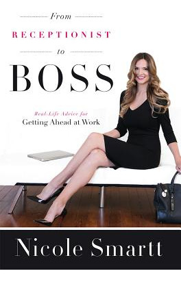 Libro From Receptionist To Boss: Real-life Advice For Get...