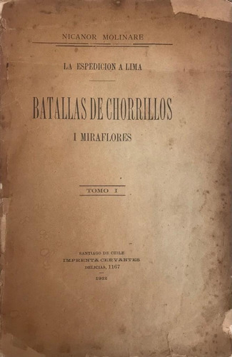 Molinare Expedición Lima Batalla Chorrillos 1912 Guerra Paci