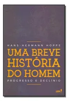 Comprar Libro Uma Breve Historia Do Homem Lvm De Hope Hans-hermann