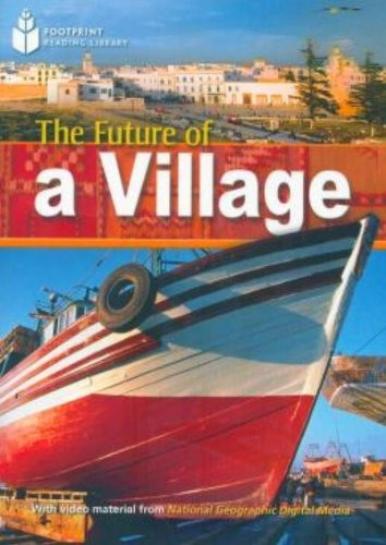 Footprint Reading Library - Level 1 800 A2 - The Future of a Village: American English, de Waring, Rob. Editora Cengage Learning Edições Ltda., capa mole em inglês, 2007