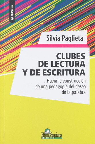 Libro: Clubes De Lectura Y De Escritura. Hacia La Construcci