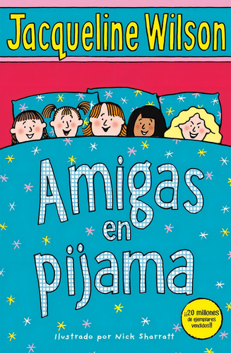 Libros Amigas En Pijama Jacqueline Wilson B De Blok