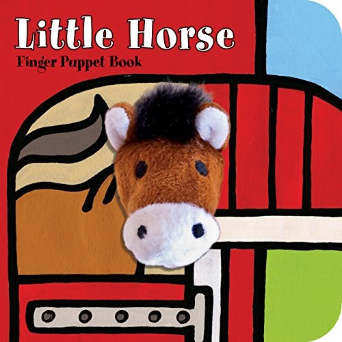 Little Horse: Finger Puppet Book (little Finger Puppet Boar, De Chronicle Books, Imagebooks. Editorial Chronicle Books, Tapa Dura En Inglés, 2013