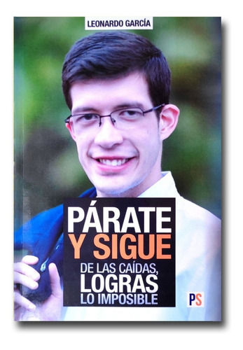 Párate Y Sigue Leonardo García Libro Físico