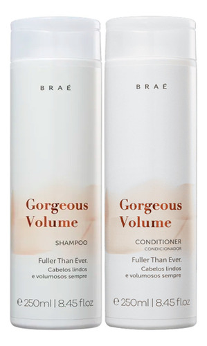 Braé Gorgeous Volume Shampoo E Condicionador - 250ml