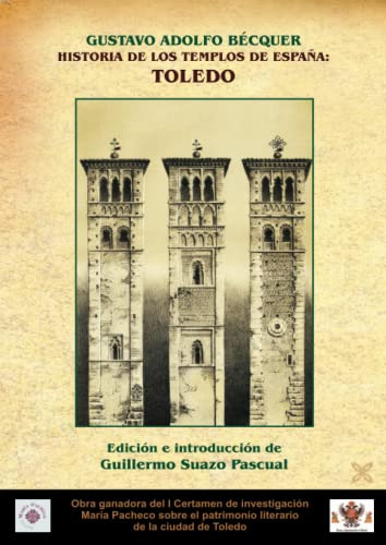 Historia De Los Templos De Toledo-becquer -ayuntamiento- -es