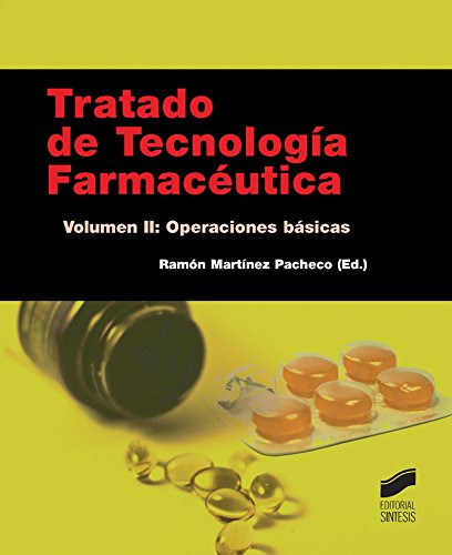 Libro Tratado De Tecnología Farmacéutica Vol Ii De Ramón Mar