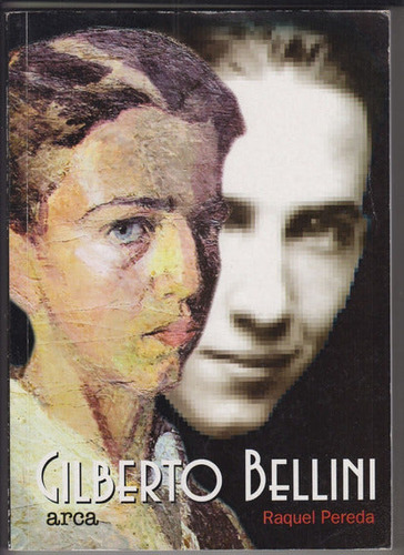 Libro Gilberto Bellini De Raquel Pereda En Librería Montevid