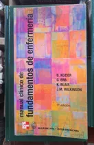 Comprar Manual Clínico De Fundamentos De Enfermería. Kozier Y Otros