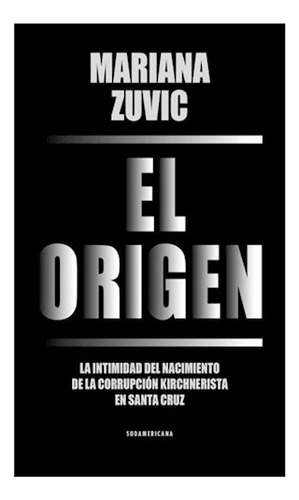 Libro Origen La Intimidad Del Nacimiento De La Corrupcion Ki