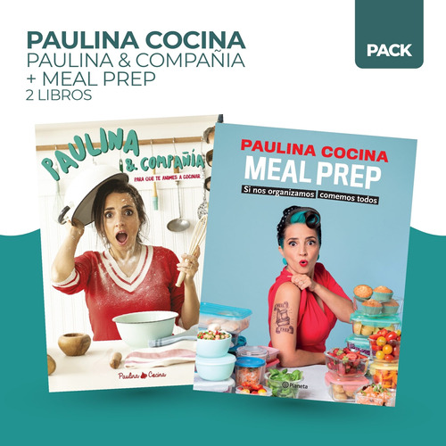 Pack Paulina Cocina - Meal Prep + Paulina & Compañia
