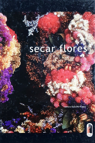 Secar Flores (cartoné Y Color).