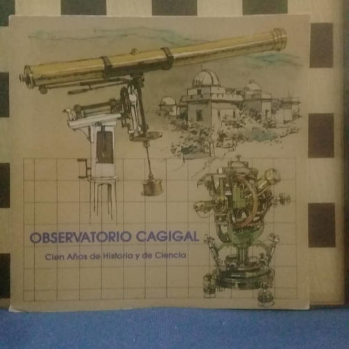 Libro-odservatorio Cagigal Cien Años De Historia Y Ciencia