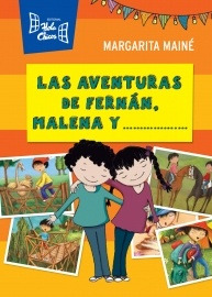 Las Aventuras De Fernán, Malena, Y...? - Margarita Maine