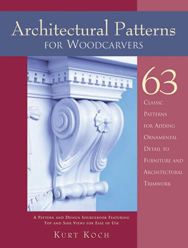 Libro: Patrones Arquitectónicos Para Talladores De Madera: 6