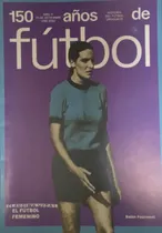 Comprar 150 Años De Fútbol No 11 \u002F El Fútbol Femenino  Ex8b3